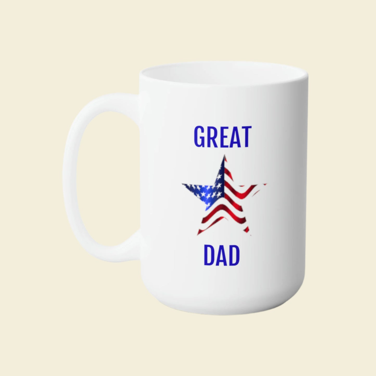 Great American Dad Ceramic Mug 15oz. Dad Gift for under ten dollars. Perfect for any Father's Day.