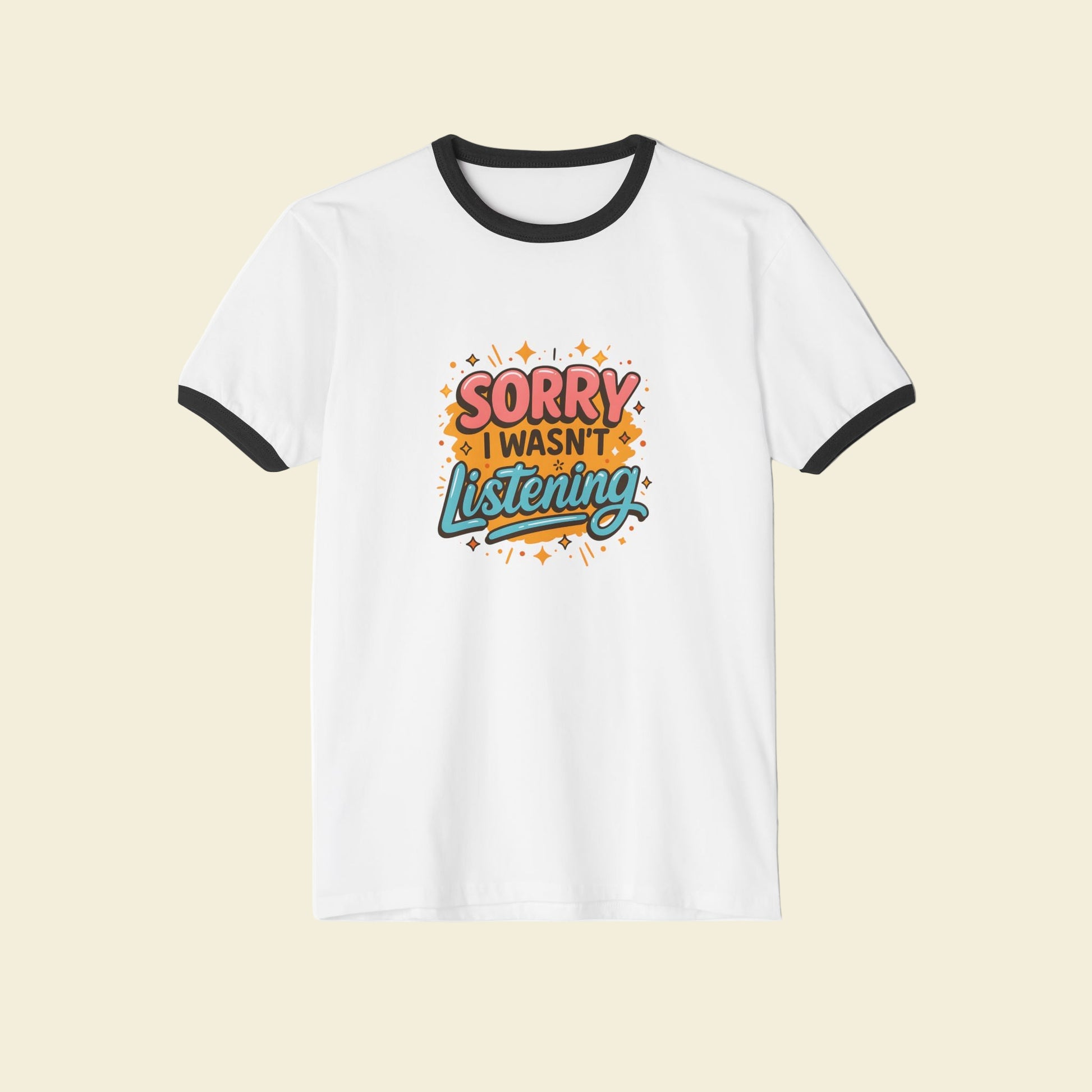 Back to school t-shirt with colorful text 'Sorry I wasn't listening' on a white background
