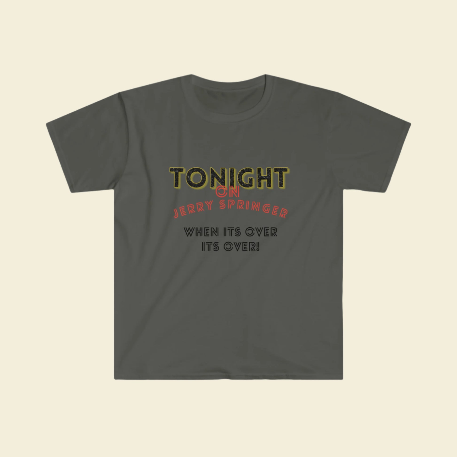 Gildan Softstyle Jerry Springer Show inspired T-Shirt. Unisex Cotton Crewneck Tee. 